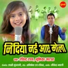 About Nindiya Nai Aaye Mola Song